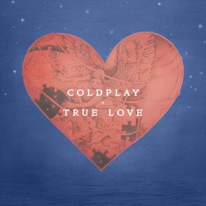Coldplay的專輯True Love
