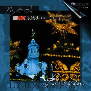 อัลบัม Night In Berlin ศิลปิน London Symphony Orchestra