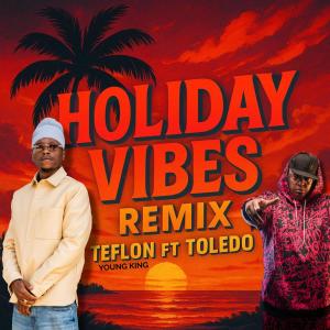 Teflon Young King的專輯Holiday Vibes Remix
