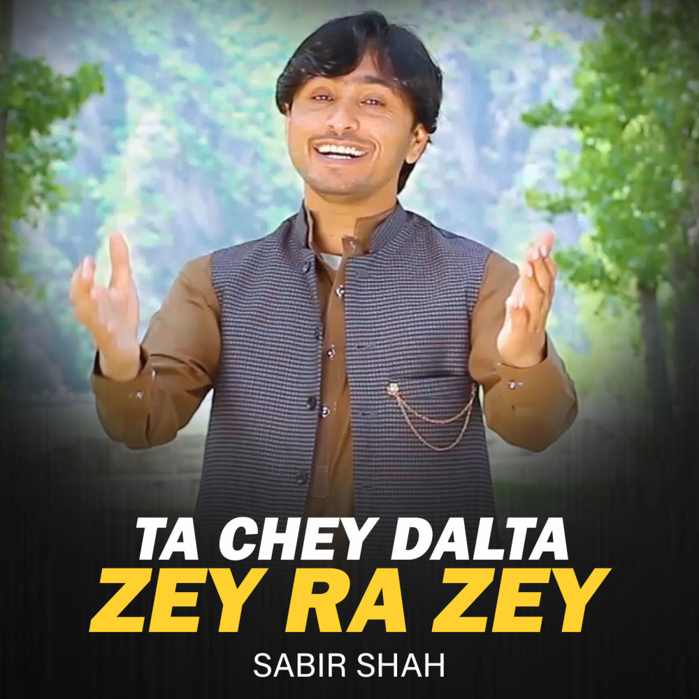 Ta Chey Dalta Zey Ra Zey