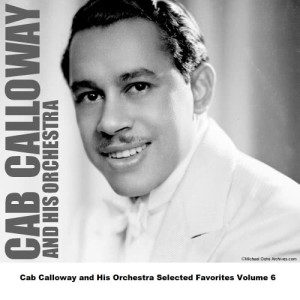 收聽Cab Calloway and His Orchestra的Jonah Joins The Cab - Original歌詞歌曲