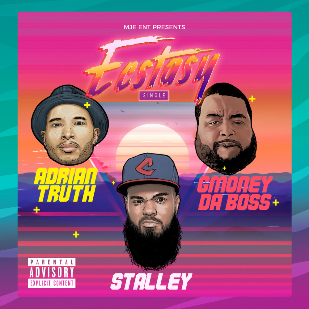 Ecstasy (feat. Stalley, Adrian Truth & Suli4q) (Explicit)