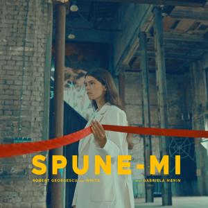 Album Spune-mi (feat. Gabriela Marin) oleh White