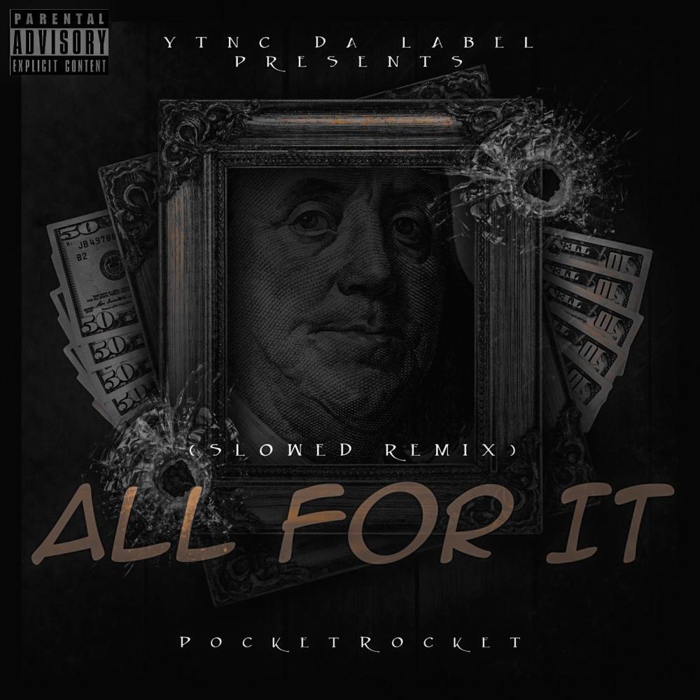 All For It (Slowed Remix|Explicit)
