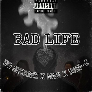 Dengarkan Bad life (Explicit) lagu dari WG Sensëy dengan lirik