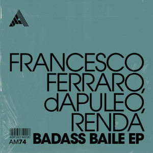Francesco Ferraro的專輯Badass Baile EP