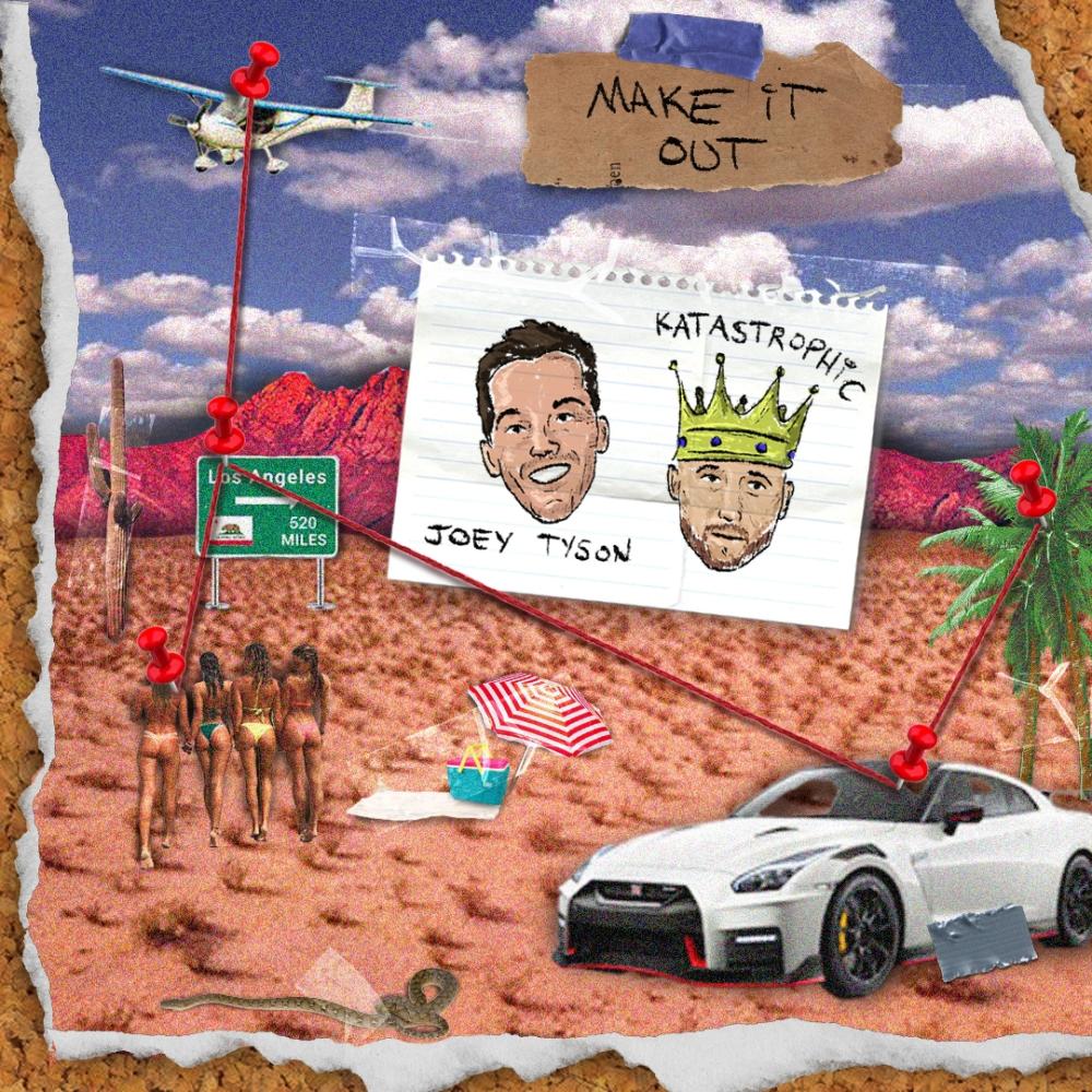 Make It Out (feat. Joey Tyson)