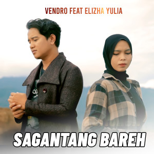 Dengarkan SAGANTANG BAREH lagu dari Vendro dengan lirik