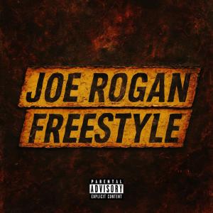 tranelane的專輯Joe Rogan Freestyle (Explicit)