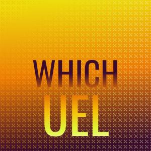 收听Julito的Which Uel歌词歌曲