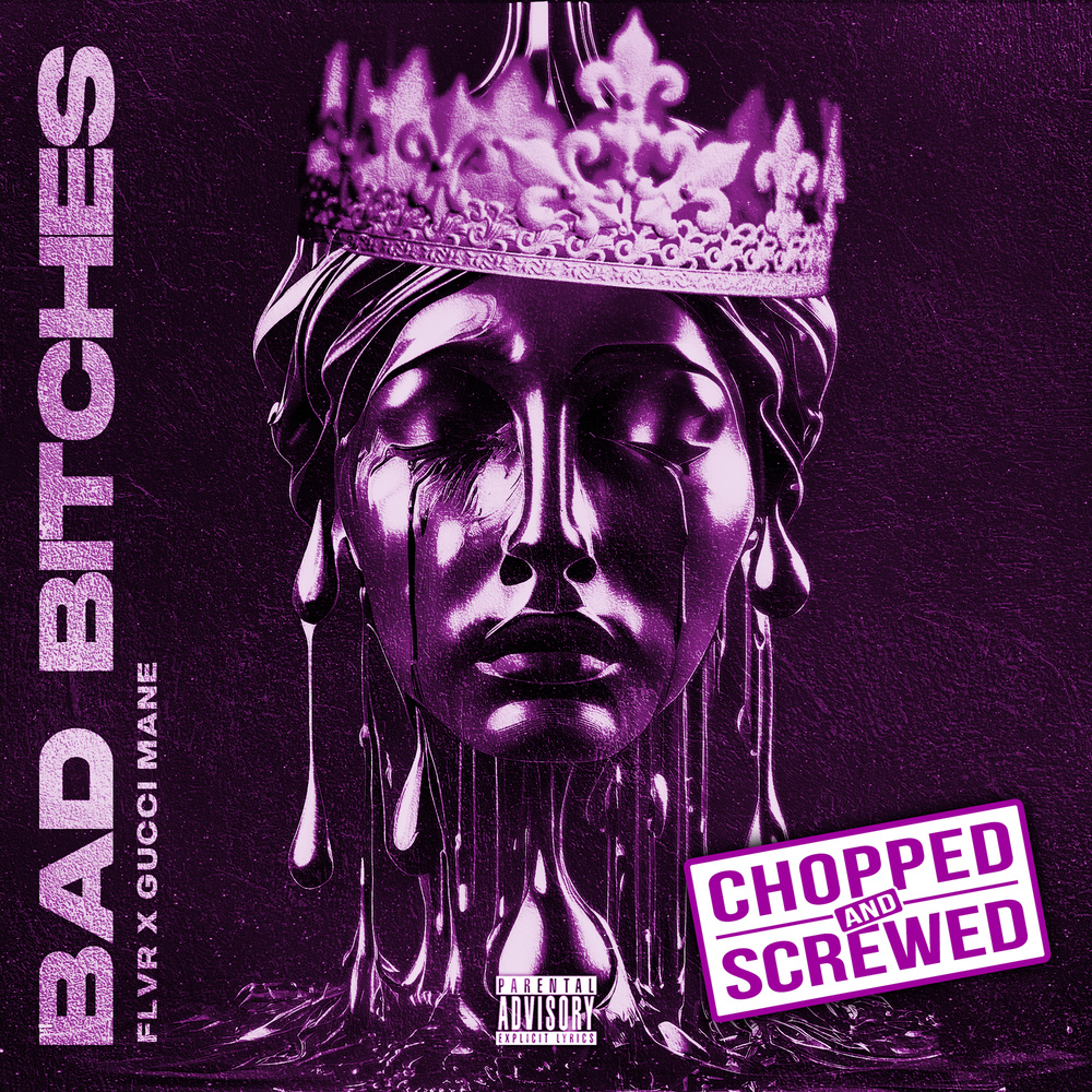 Bad *****es (Chopped & Screwed|Explicit)