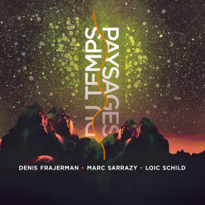 收聽Denis Frajerman的Paysages du Temps歌詞歌曲