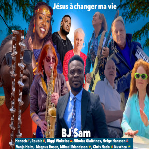 Album Jésus à changer ma vie from BJ Sam