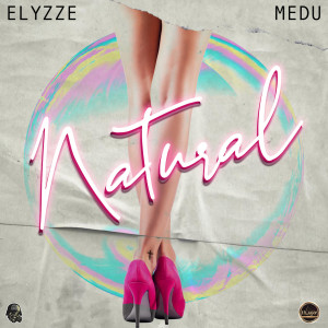 Dengarkan lagu Natural nyanyian Elyzze dengan lirik