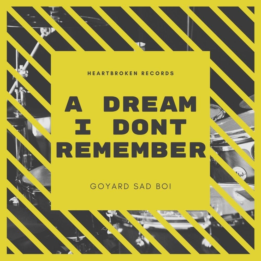 a dream i dont remember (Explicit)