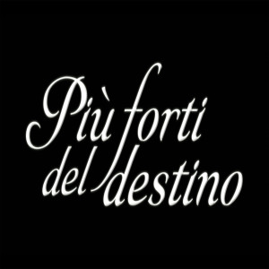 Album Più forti del destino from 
