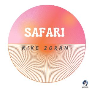 收聽Mike Zoran的Safari歌詞歌曲