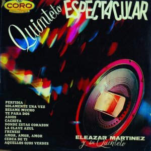 ดาวน์โหลดและฟังเพลง Donde Estas Corazón พร้อมเนื้อเพลงจาก Eleazar Martínez Y Su Quinteto
