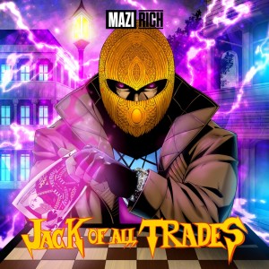 Mazi Rich的專輯Jack of All Trades (Explicit)