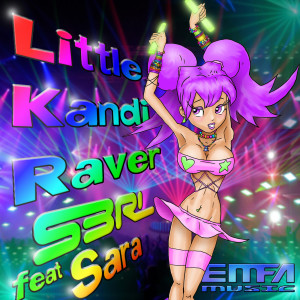 Listen to Little Kandi Raver 2012 song with lyrics from S3RL