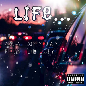 Lil Lucky的專輯LIFE... (feat. LIL LUCKY, MIINA & DIRTY R.A.Y)