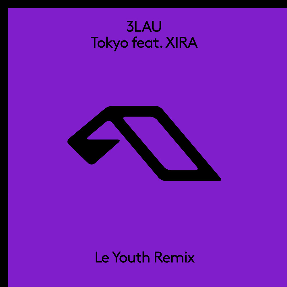 Tokyo(feat. XIRA) (Le Youth Remix)