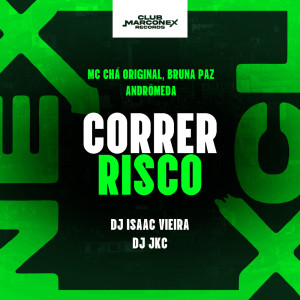 Album Correr Risco (Explicit) from Mc Chá Original