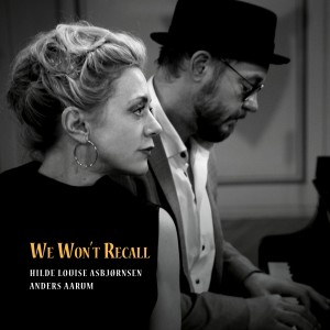 ดาวน์โหลดและฟังเพลง We Won't Recall พร้อมเนื้อเพลงจาก Hilde Louise Asbjørnsen