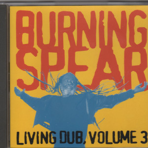 Album Living Dub Volume 3 oleh Burning Spear