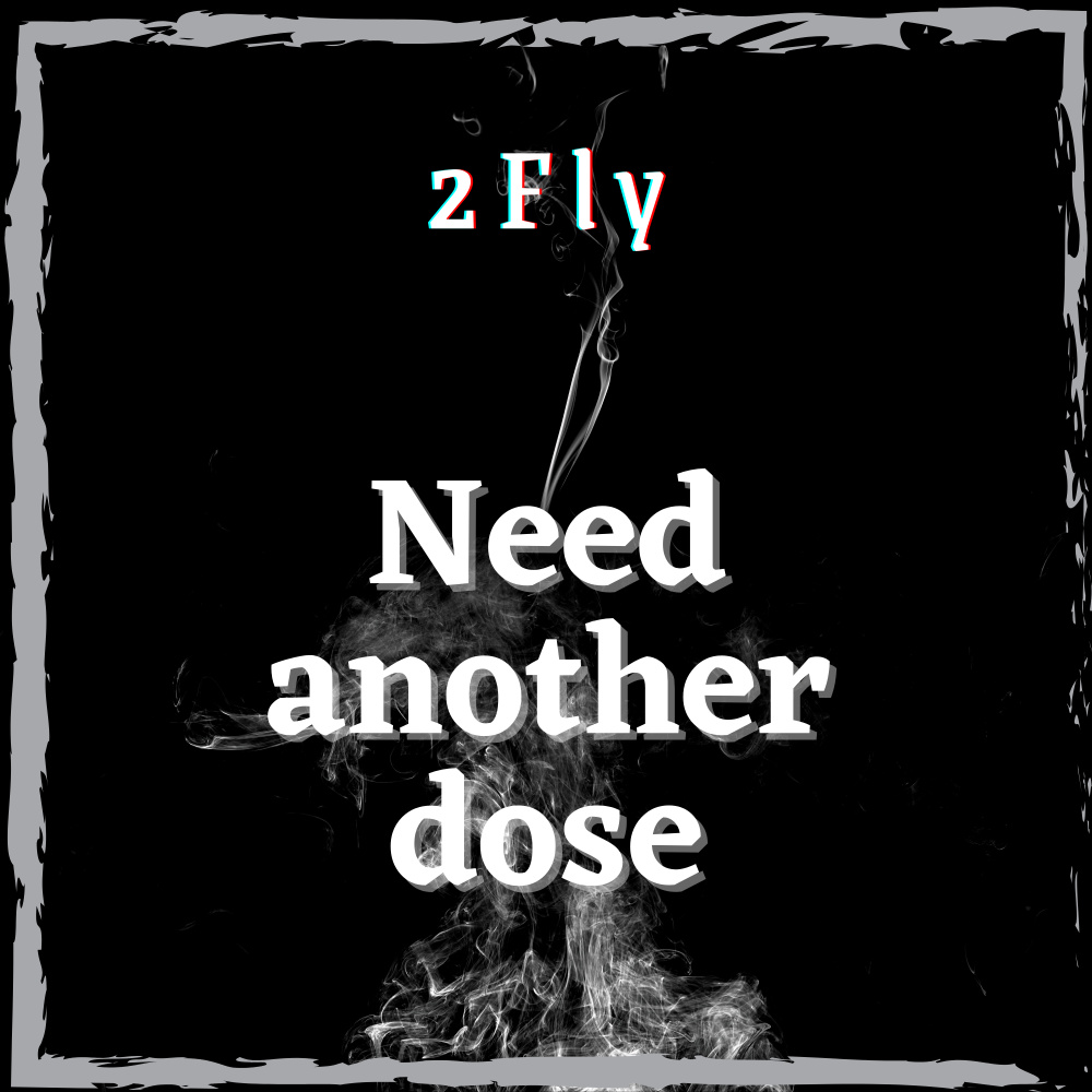 Need another dose (Explicit)