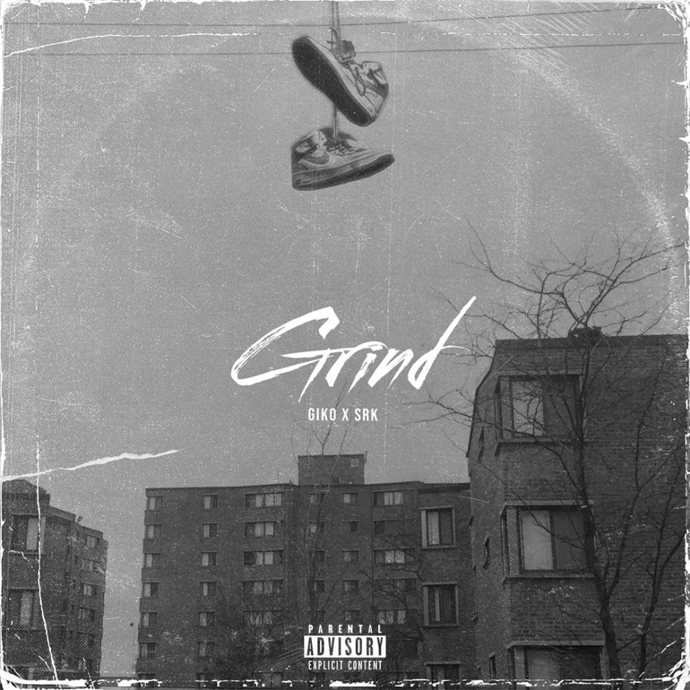 Grind (feat. Srk) (Explicit)