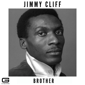 Album Jimmy Cliff Brother from Jimmy Cliff