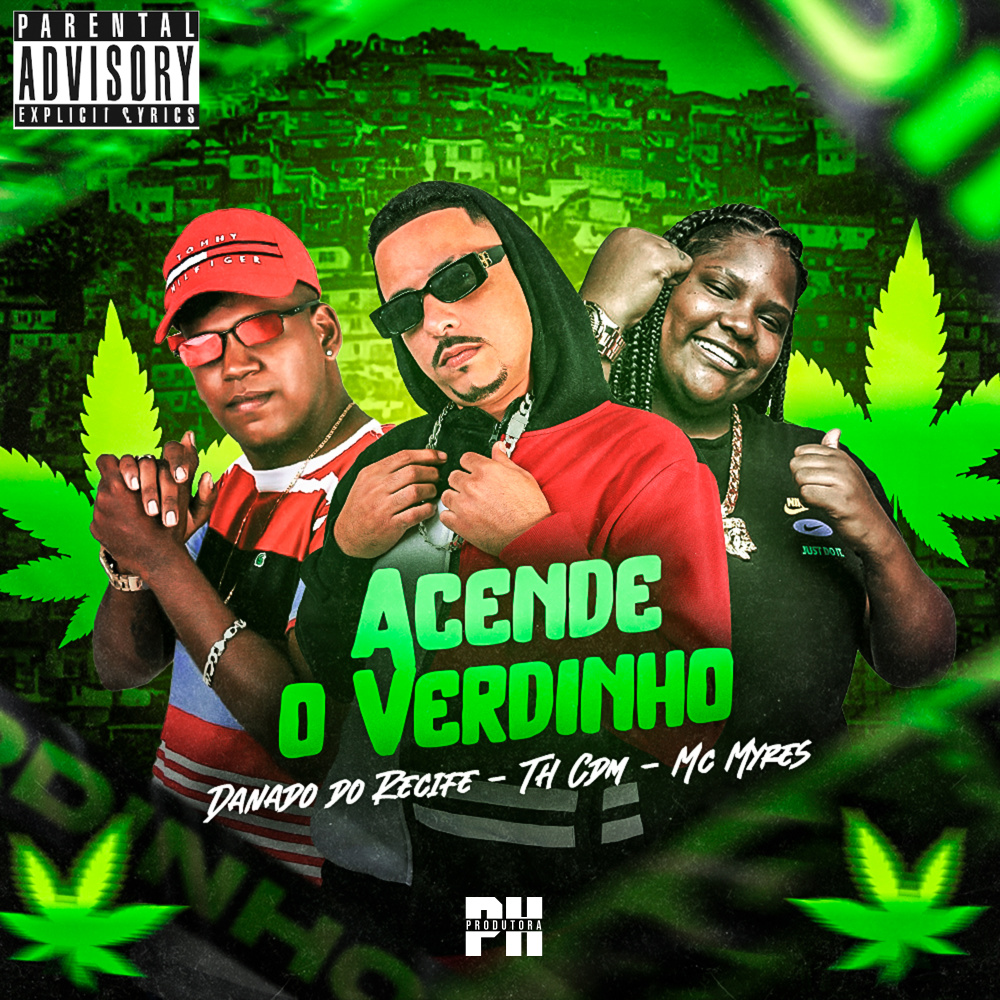Acende o Verdinho (Explicit)