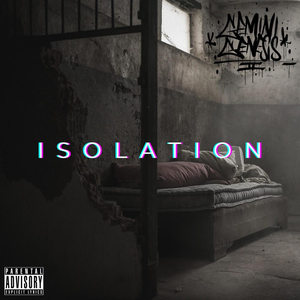 ISOLATION (feat. Tim Jones & Willie Boy) (Explicit)