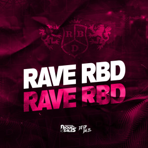 Album Rave Rbd (Explicit) from Dj Rique Sales