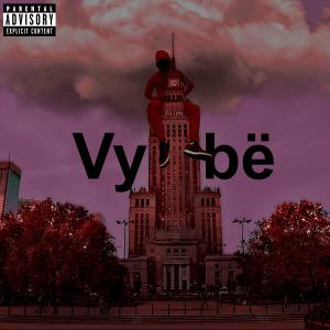 Album Vybë (Explicit) from RunAw