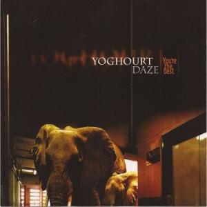 收聽Yoghourt Daze的You're the best歌詞歌曲