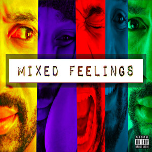 อัลบัม Mixed Feelings (Explicit) ศิลปิน Peeps The Geek