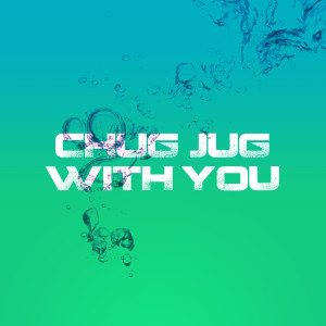 Chug Jug with You (Fortnite)