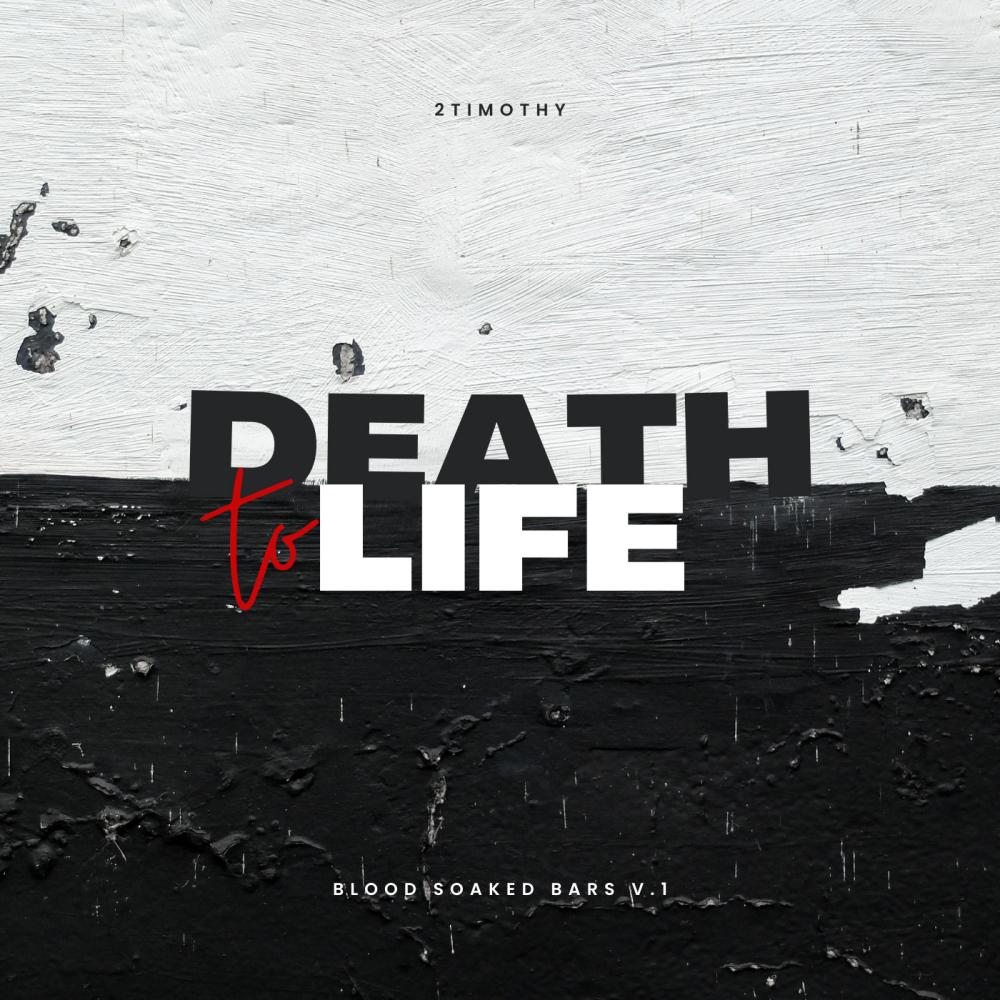 Death to Life