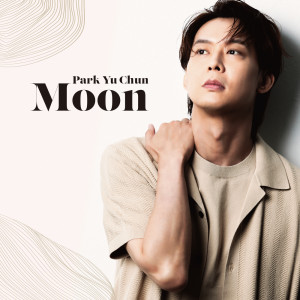 Dengarkan MOON lagu dari Park Yuchun dengan lirik