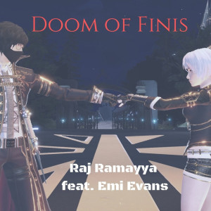 收聽Raj Ramayya的Doom of Finis歌詞歌曲