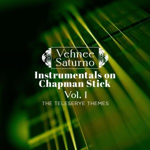 Album Instrumentals On Chapman Stick, Vol. 1 from Vehnee Saturno