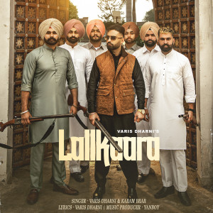 Listen to Lallkaara song with lyrics from Varis Dharni