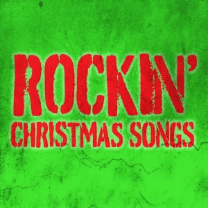 Various Artists的專輯Rockin' Christmas Songs