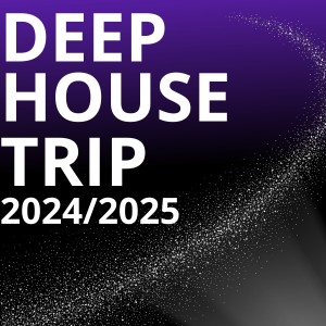 群星的专辑Deep House Trip (2024/2025)