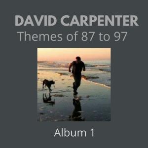 David Carpenter的專輯Themes of 87 to 97