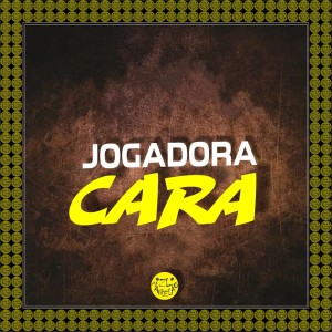 อัลบัม JOGADORA CARA (Explicit) ศิลปิน DJ João de iguatemi
