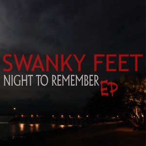 อัลบัม Night To Remember ศิลปิน Swanky Feet