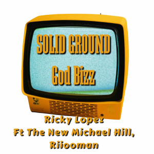Album Solid Ground God Bizz from Ricky López